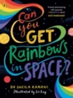 Can you get rainbows in space