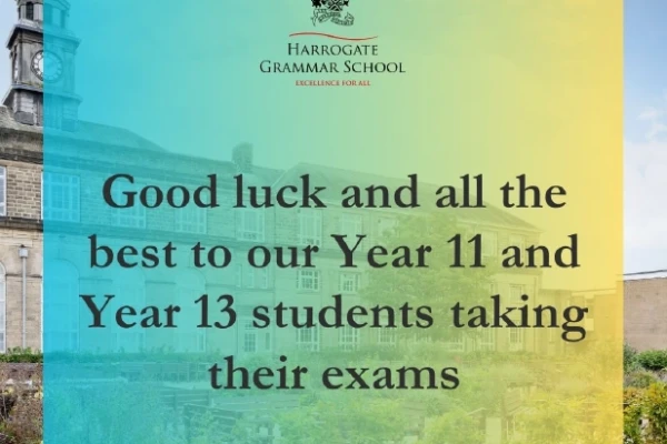 Good luck Y11 and Y13