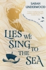 Lies we sing